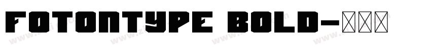 fotontype bold字体转换 fotontype bold字体转换